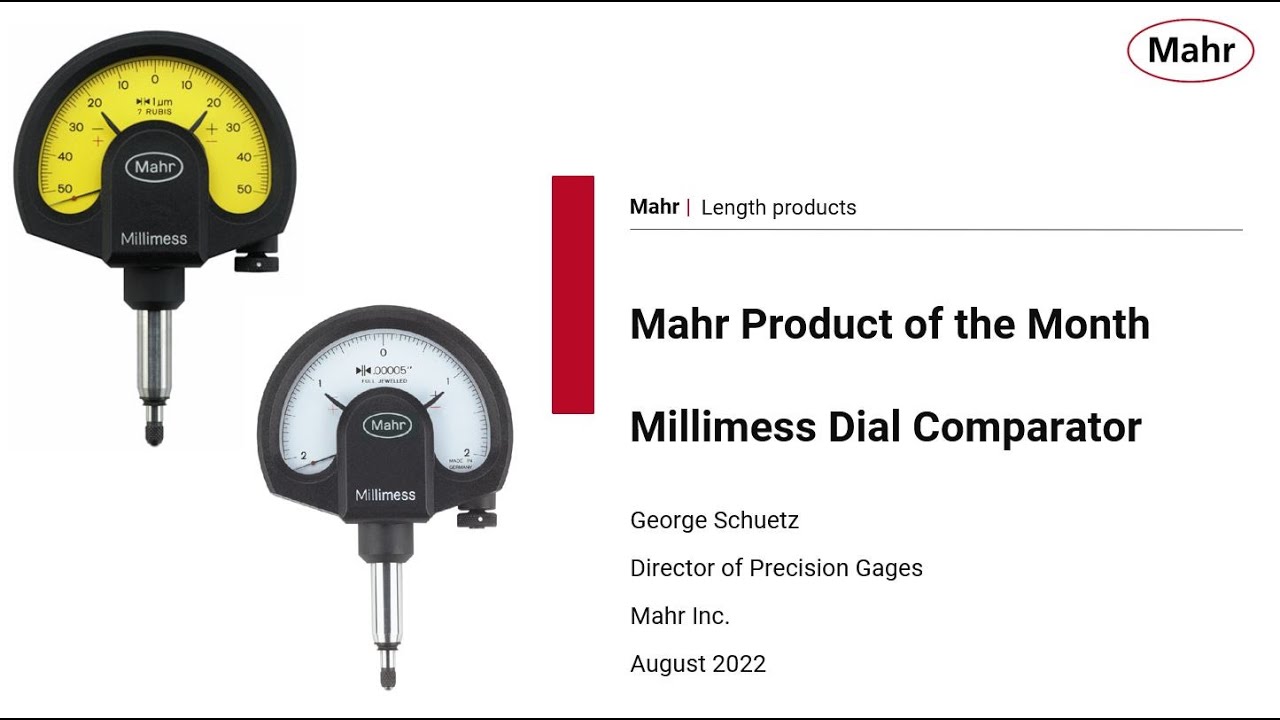 Mahr's August Special Offer Webinar - Millimess 1003 Dial Comparator