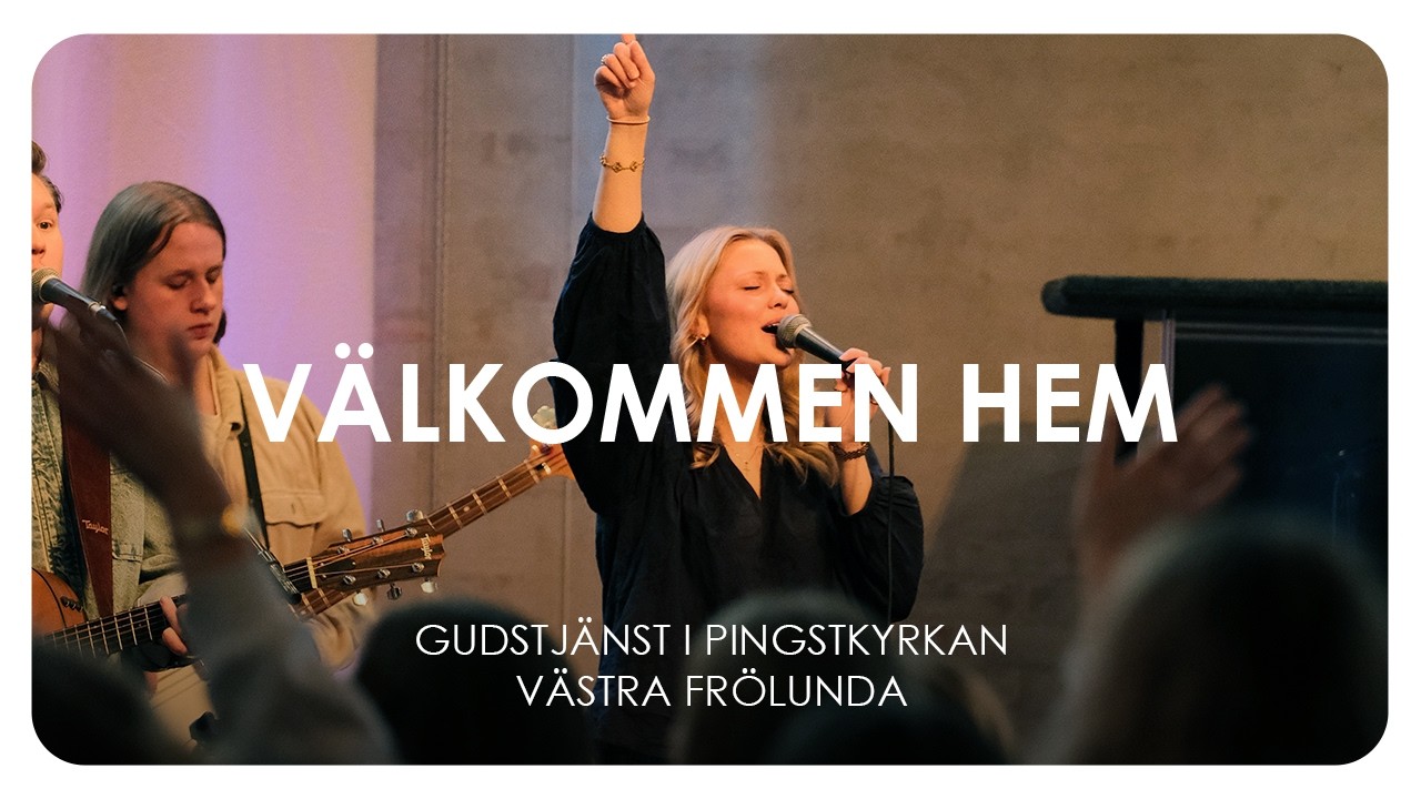 Gudstj&auml;nst i Pingstkyrkan V&auml;stra Fr&ouml;lunda