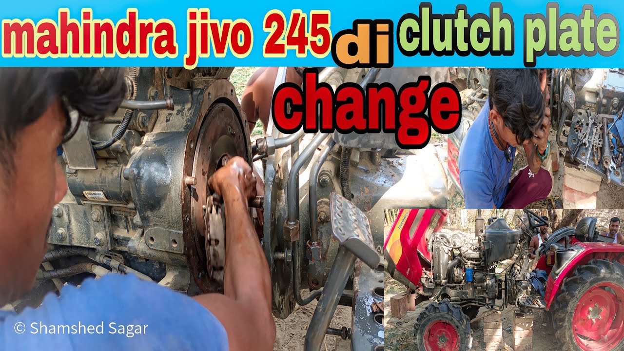 how to mahindra jivo 245di tractor clutch plate gange ||clutch plate working full job||part_1n