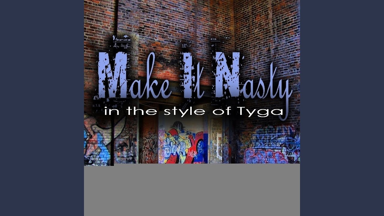 Make It Nasty