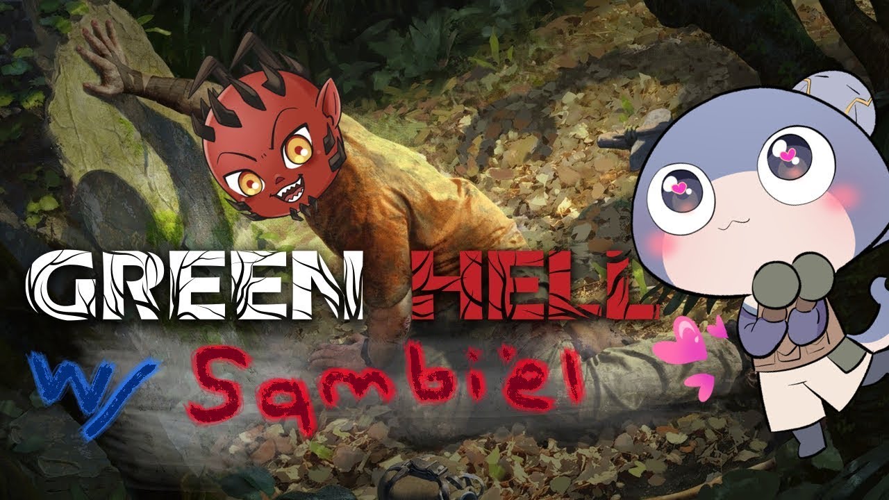 More GREEN HELL WITH @Sambiel_vt   【Shark VTuber】| Collab Stream