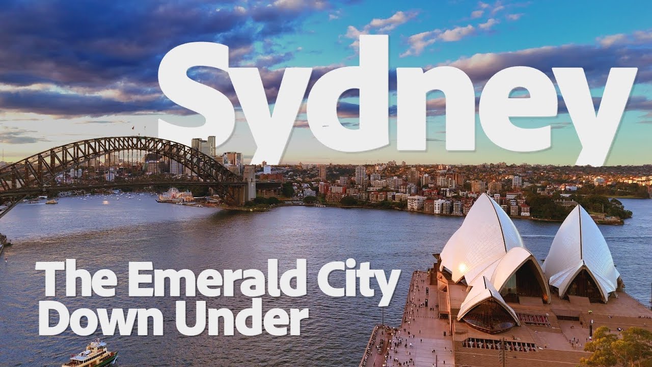 Sydney, Emerald City Down Under