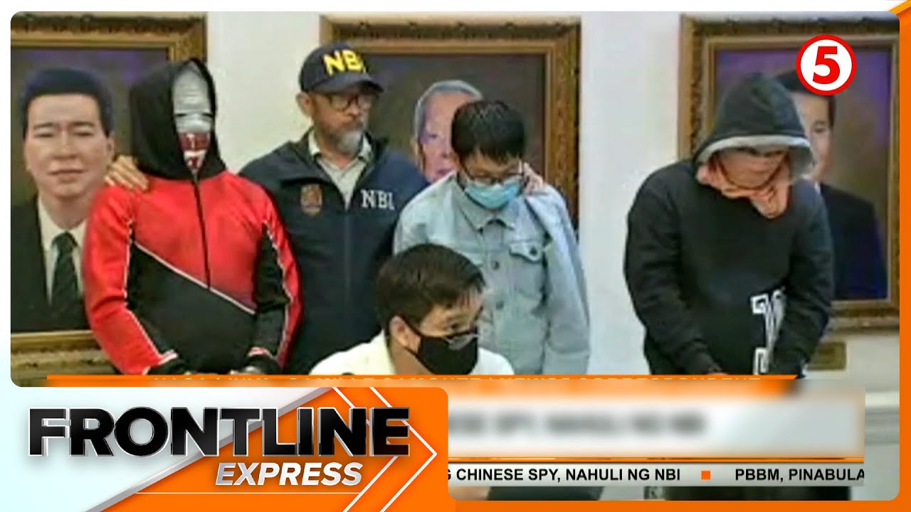 Isa umanong Chinese spy, nahuli ng NBI I Frontline Express