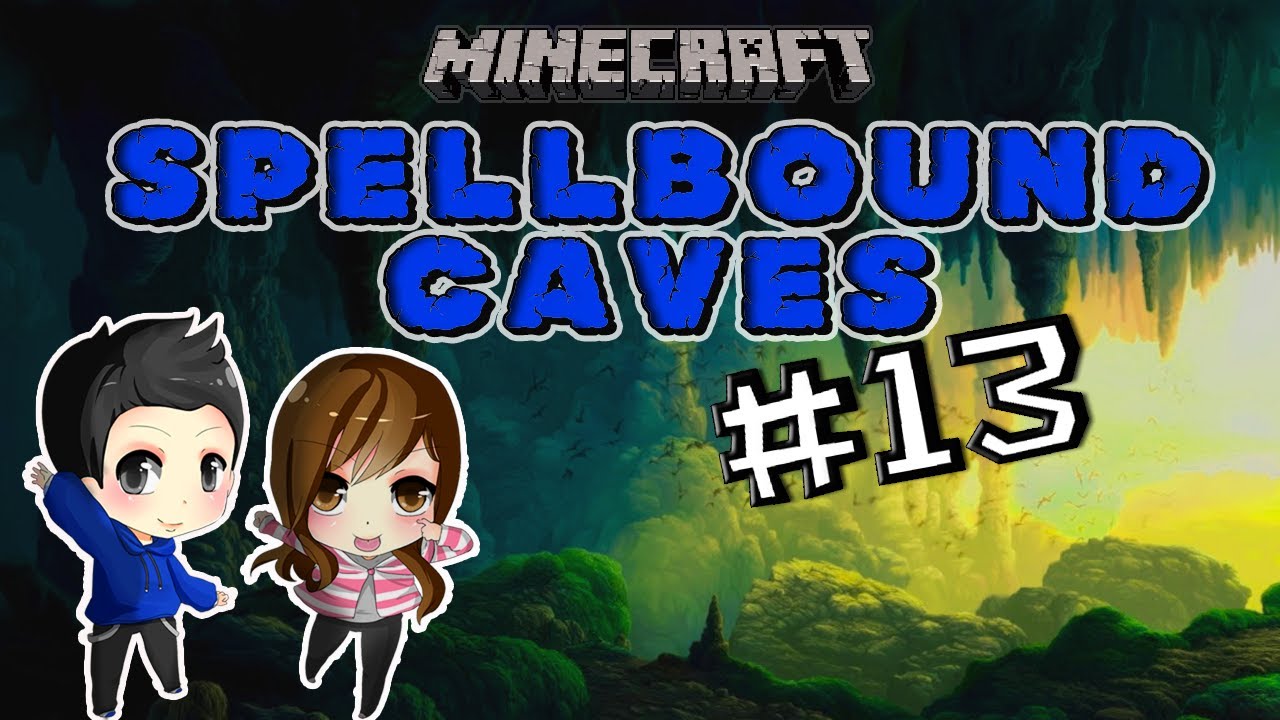 Minecraft: Spellbound Caves #13 - 