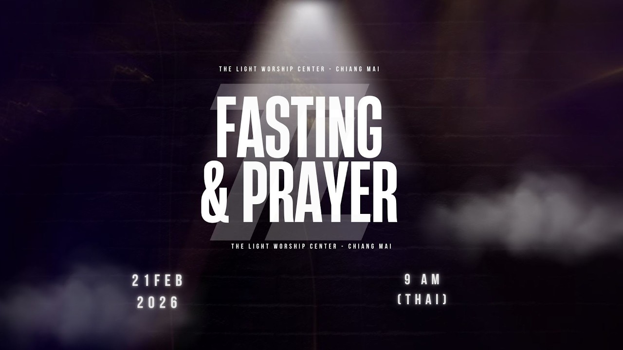 Fasting & Prayer | 21 Feb 2026