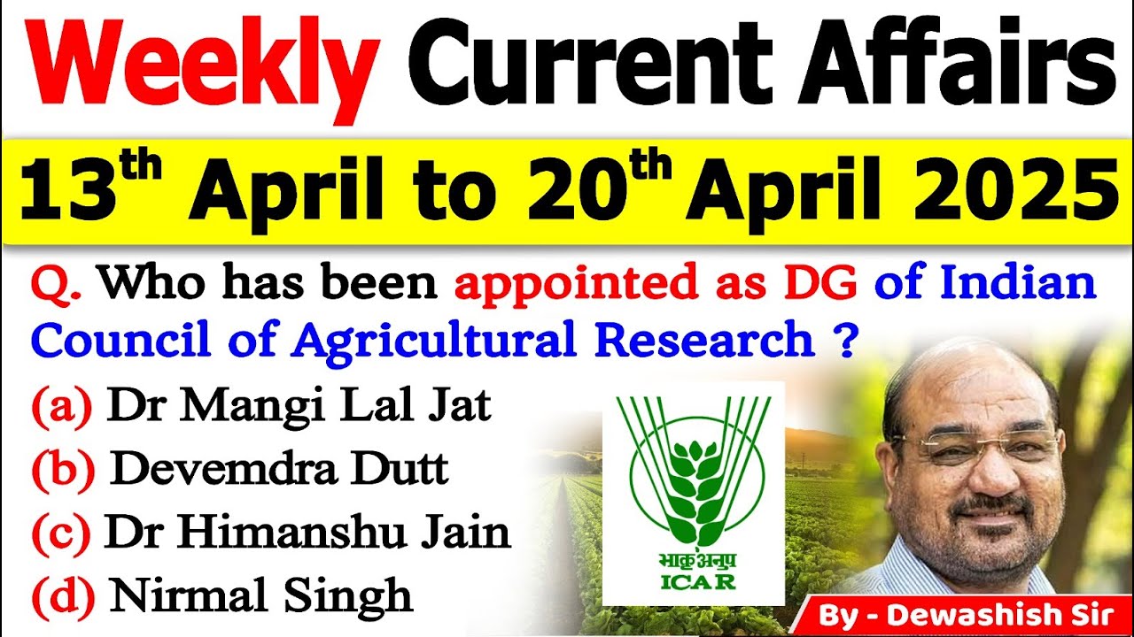 13th April to 20th April 2025 | April 2025 Weekly MCQ Current | Current Affair 2025 | Dewashish #mcq