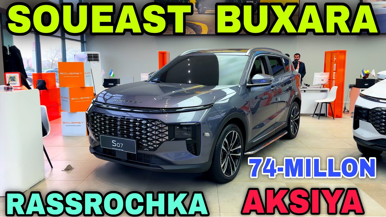 Soueast Buxaradan Ramazon  Baxor Rassrochkalar S07 S09 Gibrid Imtiyozlik Kreditlar Соуеаст Бухарадан