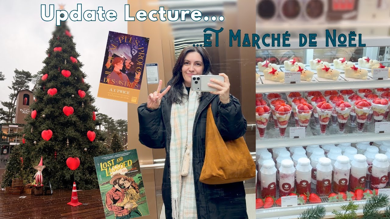 🎄[VLOGMAS 7] - Update lectures et visite d'un marché de Noël 🌲☃️🎁