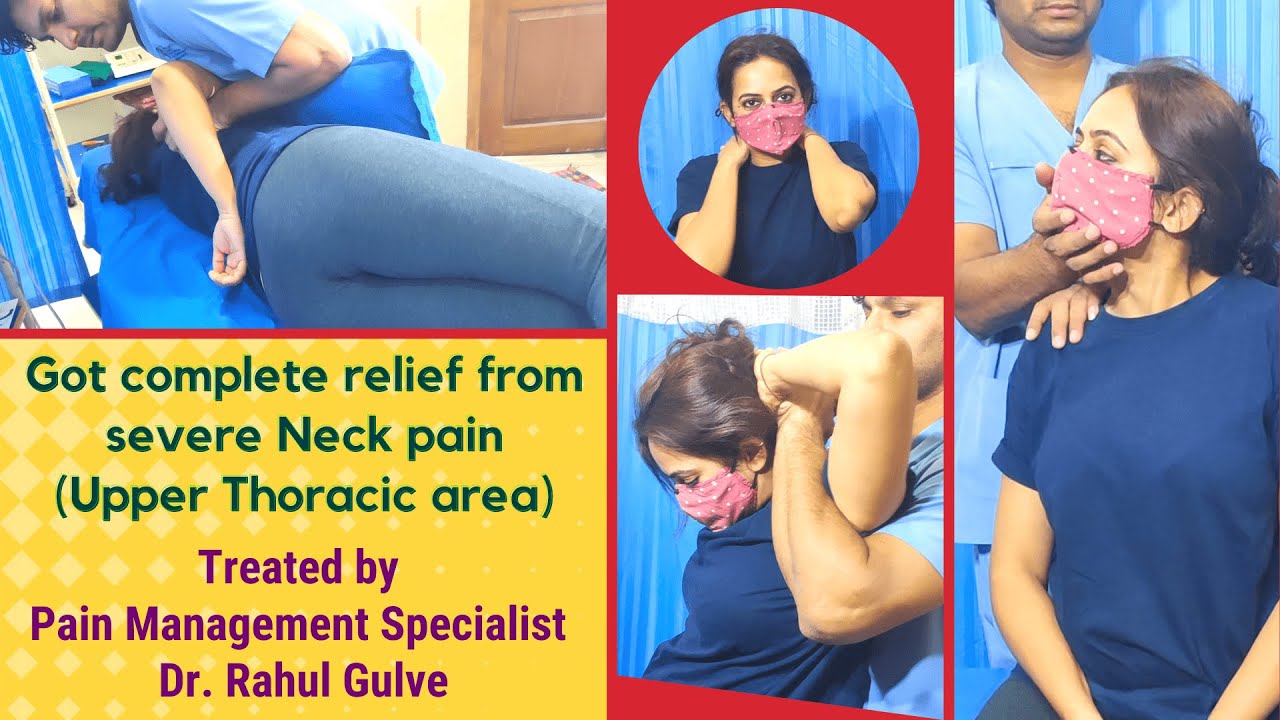 Severe Neck pain treatment | Upper Thoracic Back pain treatment | Dr. Rahul Gulve