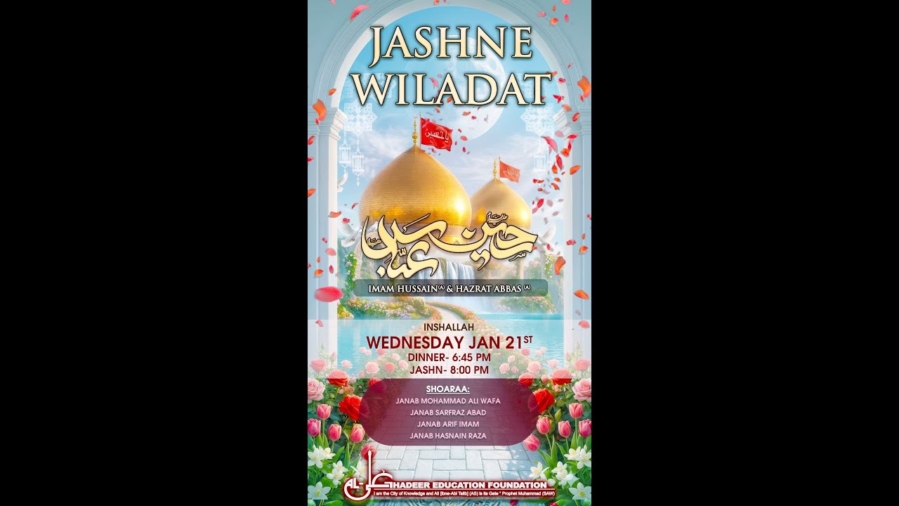 Jashn-e-Viladat Imam Hussain (as) & Hazrat-e-Abbas (as) - Janab Mohammed Ali Wafa (Jan 21, 2026)