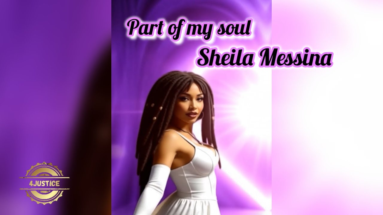 PART OF MY SOUL                    Sheila Messina 