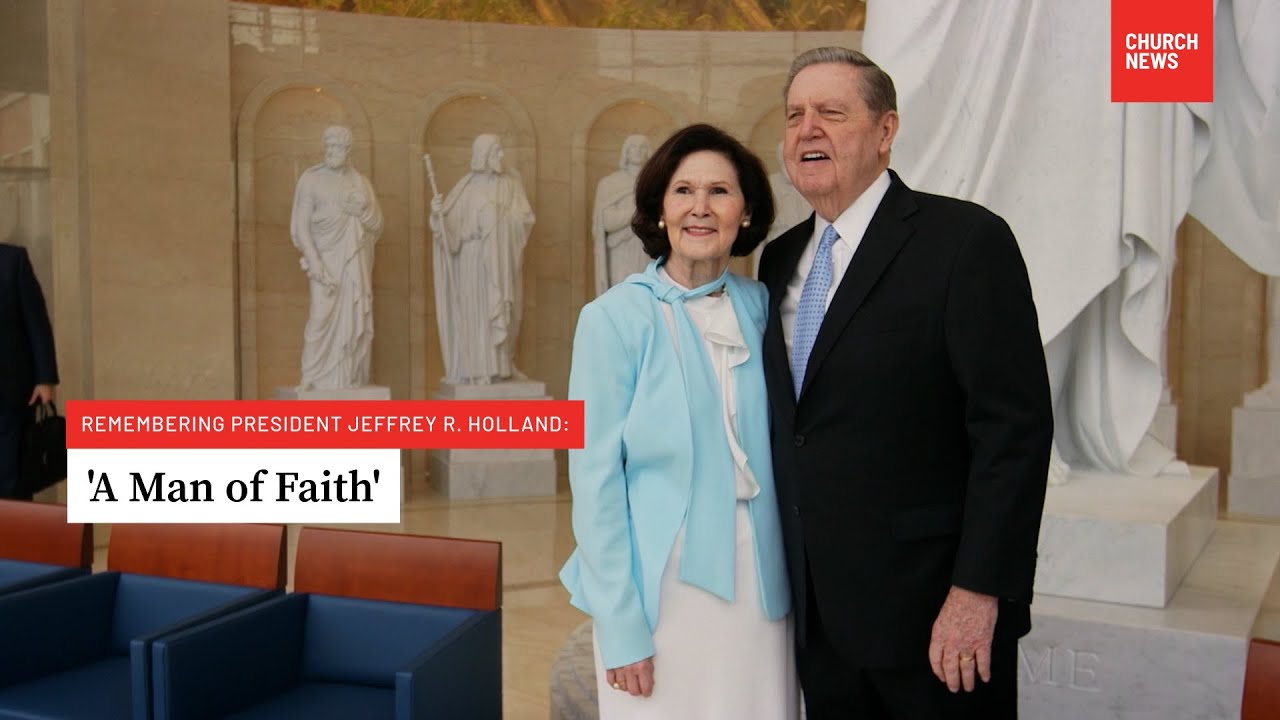 President Jeffrey R. Holland: &lsquo;A man of faith&rsquo;
