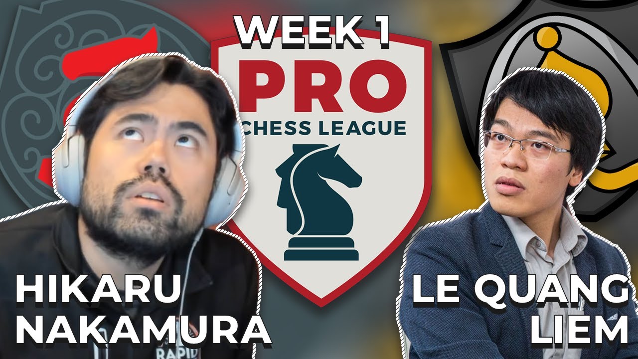 PRO Chess League Week One Game vs Le Quang Liem