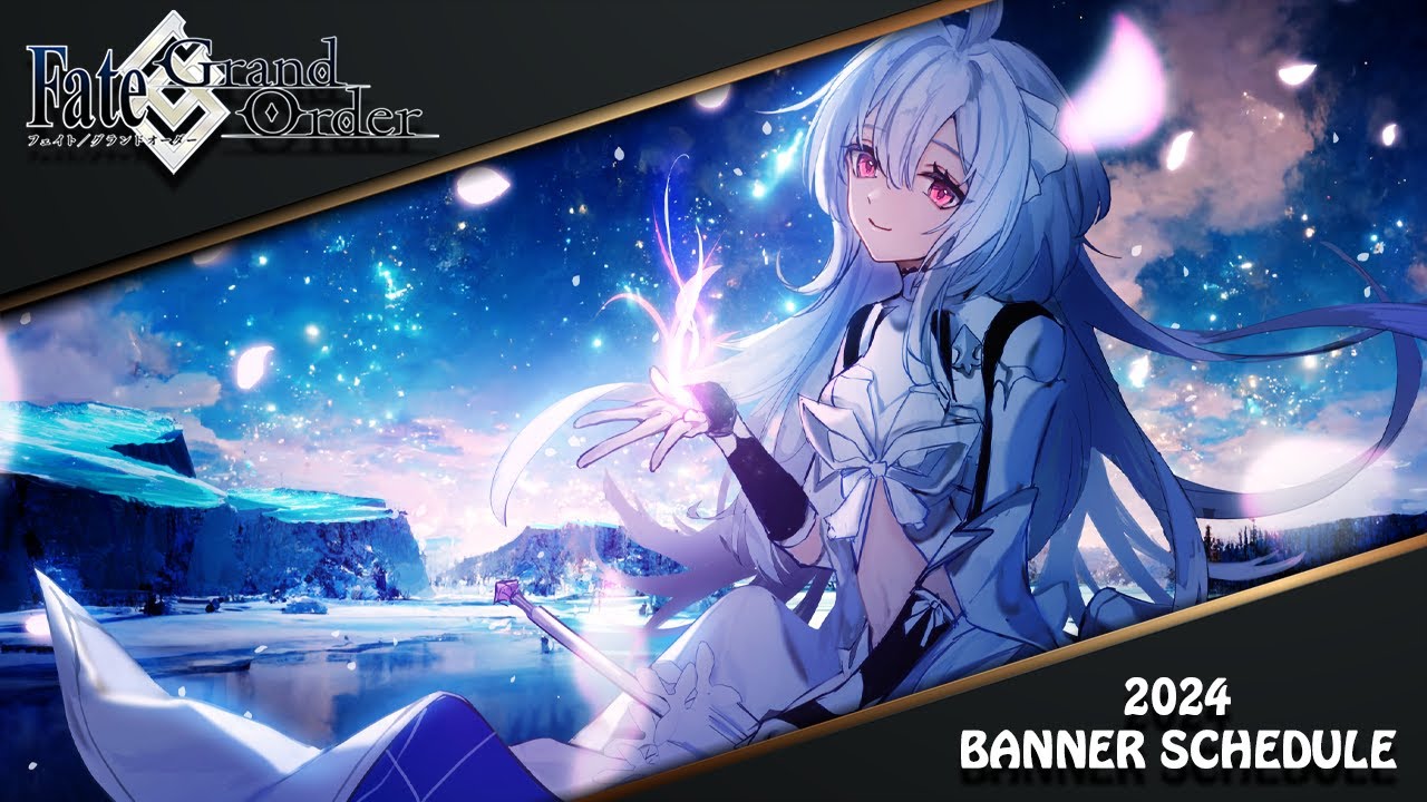Fate/Grand Order - 2024 Banner Schedule