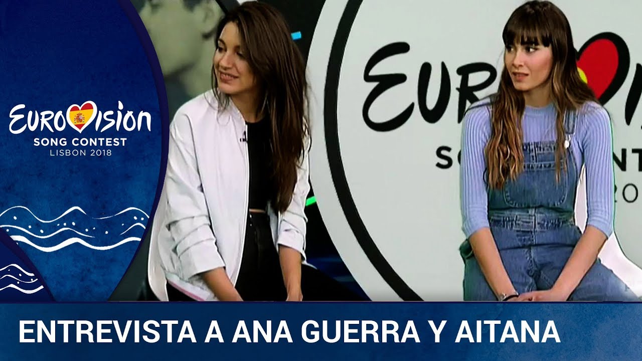 Entrevista a Ana Guerra y Aitana en OTVisión | Eurovisión 2018