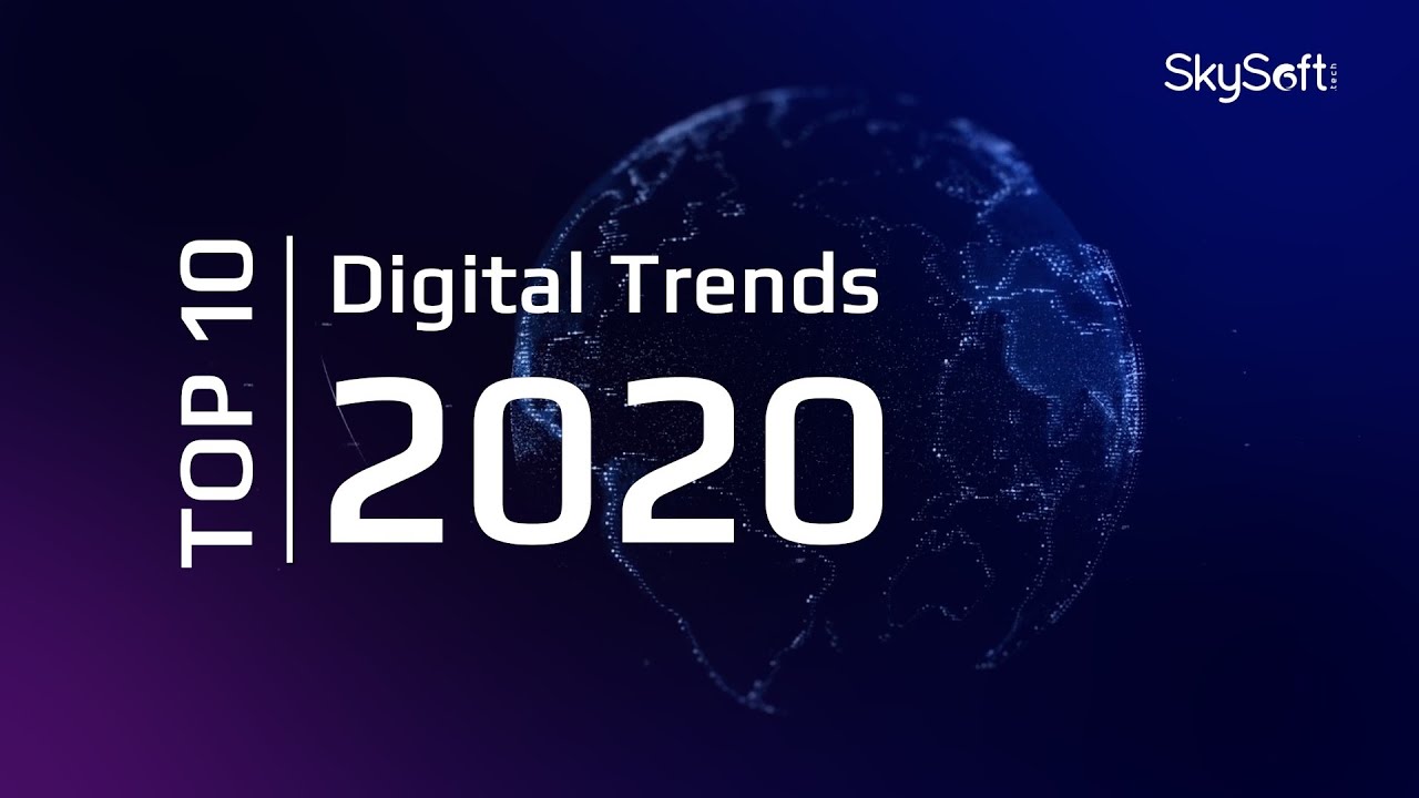 Top 10 Digital Trends 2020 (Цифровые технологии Топ 10) [best digital trends 2020]
