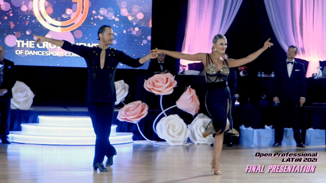 Open Professional International Latin - Final Presentation I Crown Jewel Dancesport 2021