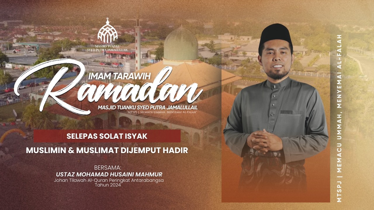 (LIVE) Qiyam Ramadhan Masjid Tuanku Syed Putra Jamalullail