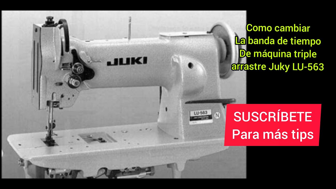 COMO CAMBIAR LA BANDA INTERNA DE TIEMPO PARA MAQUINA DE COSER JUKY LU-563 TRIPLE ARRASTRE