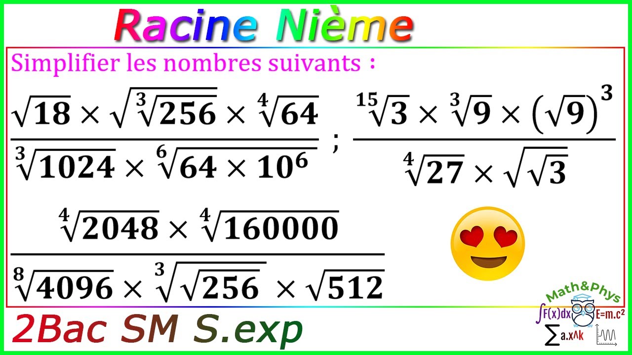 Racine Nième - Simplifier une Racine Nième - 2 Bac SM S.ex - [Exercice 51]