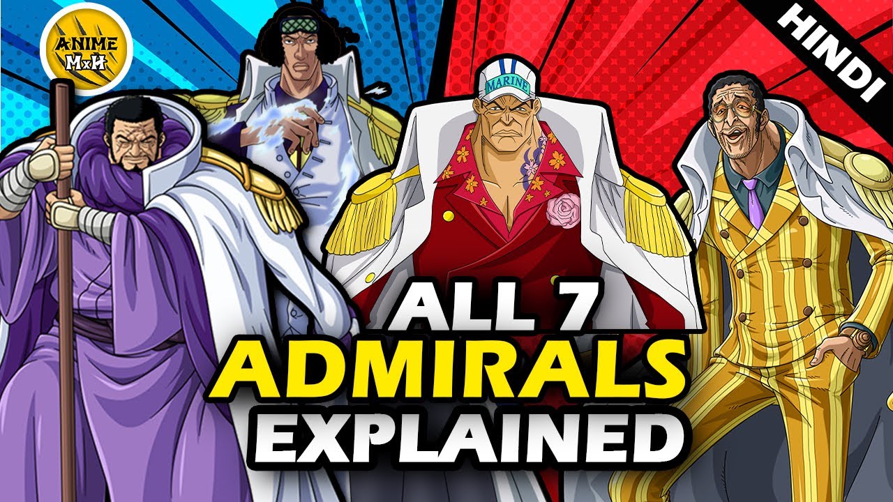 All 7 Admirals of One Piece Explained in Hindi  - Stronger than gods