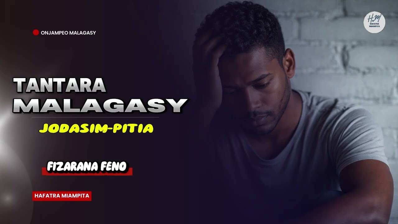 TANTARA MALAGASY - JODASIM PITIA _ FIZARANA FENO