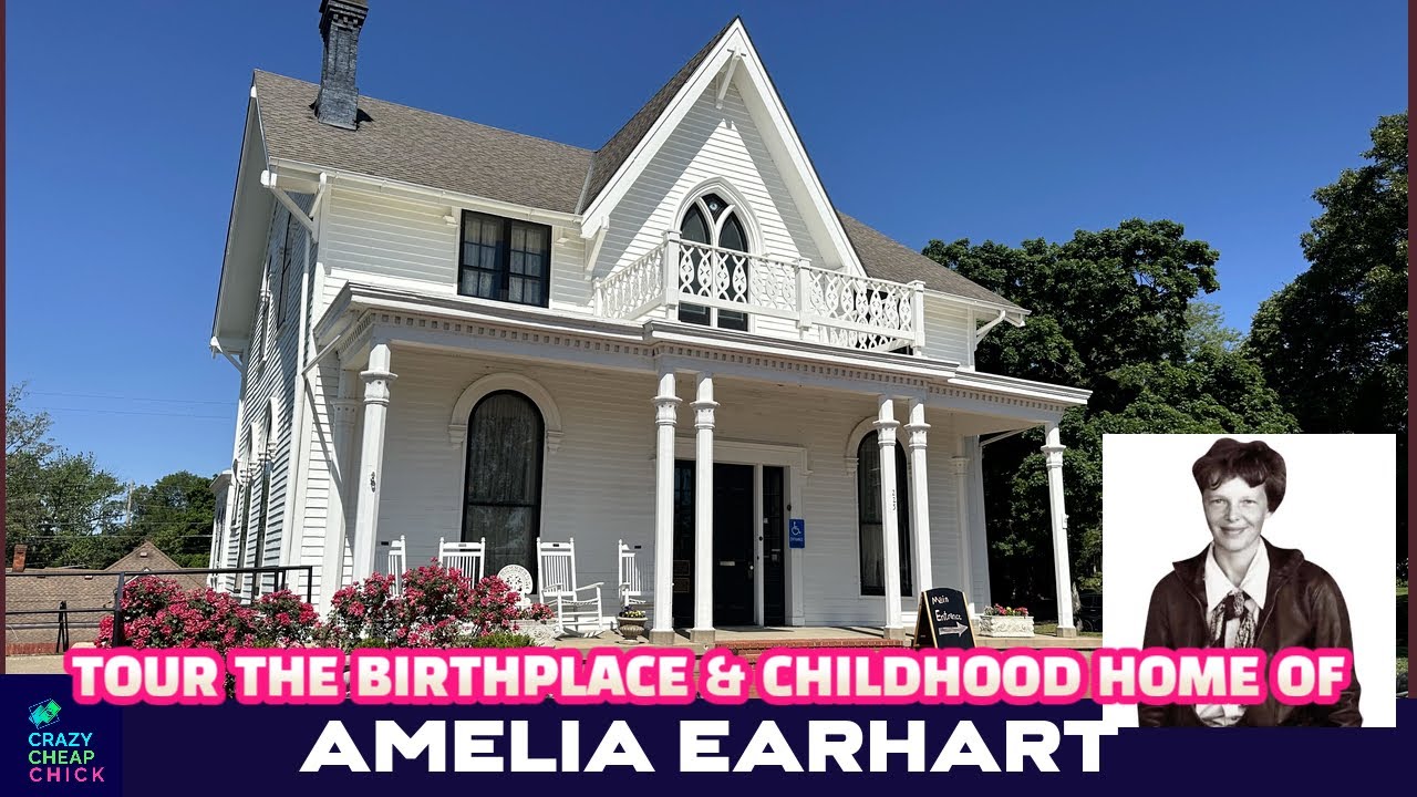 Tour the birthplace & childhood home of Amelia Earhart