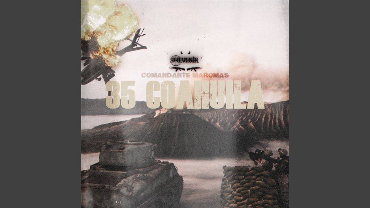 Comandante Maromas (35 Coahuila)