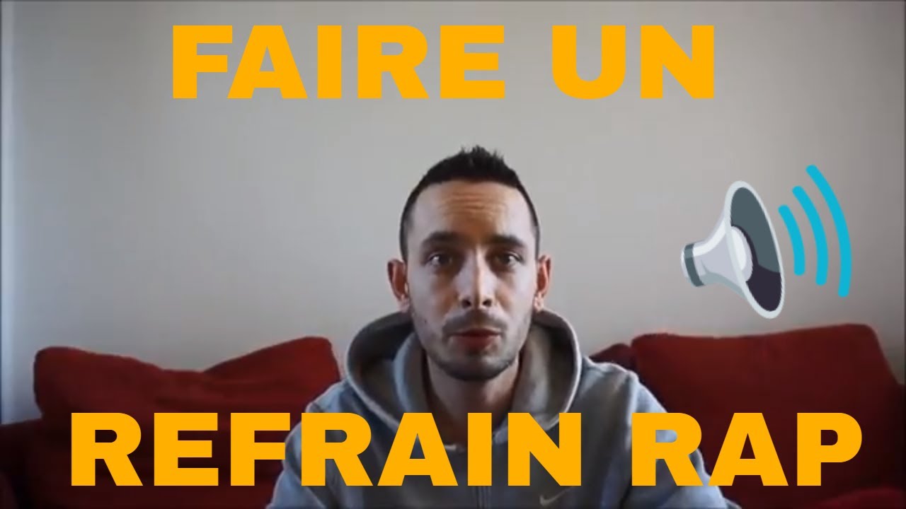 Comment faire un refrain qui d&eacute;chire ? [JeVeuxRapper]