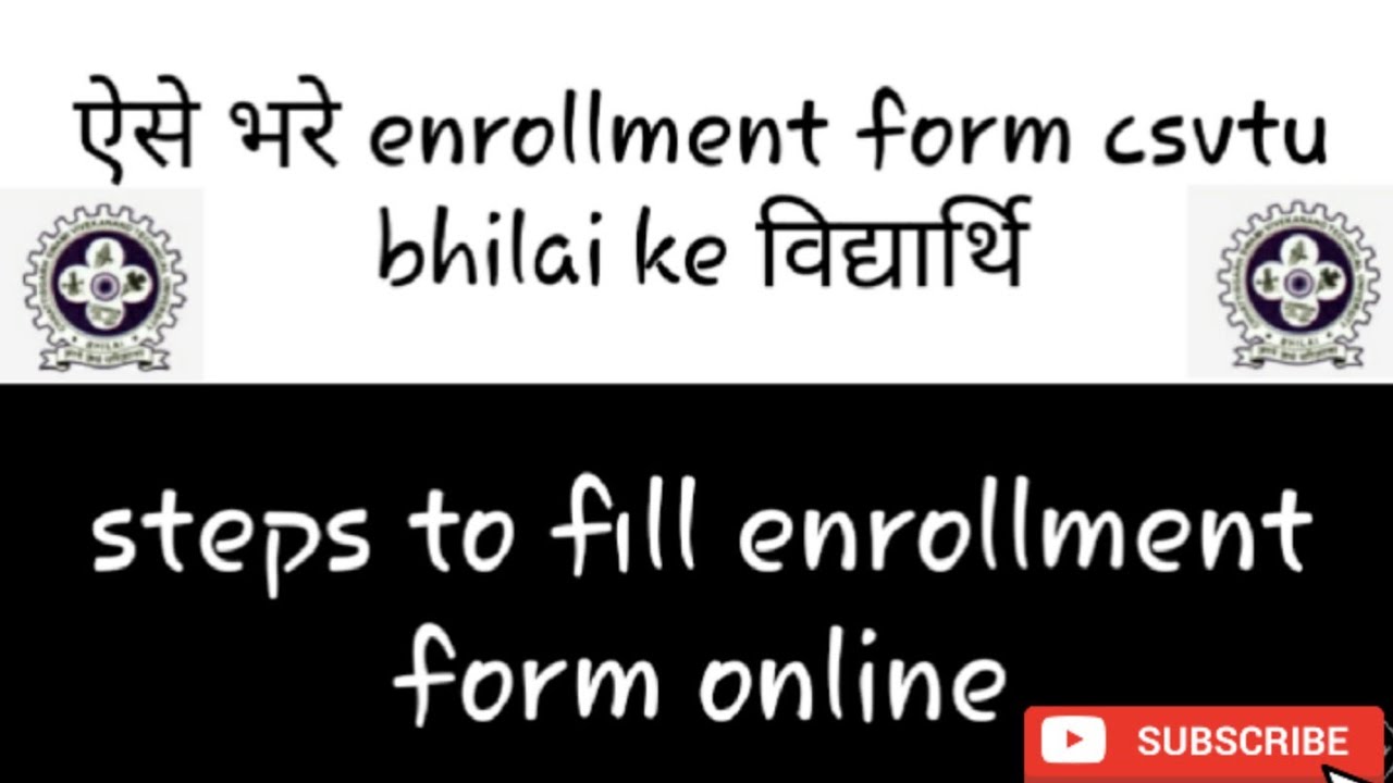 CSVTU bhilai online enrollment form filling process|steps to fill enrollment form csvtu #csvtubhilai
