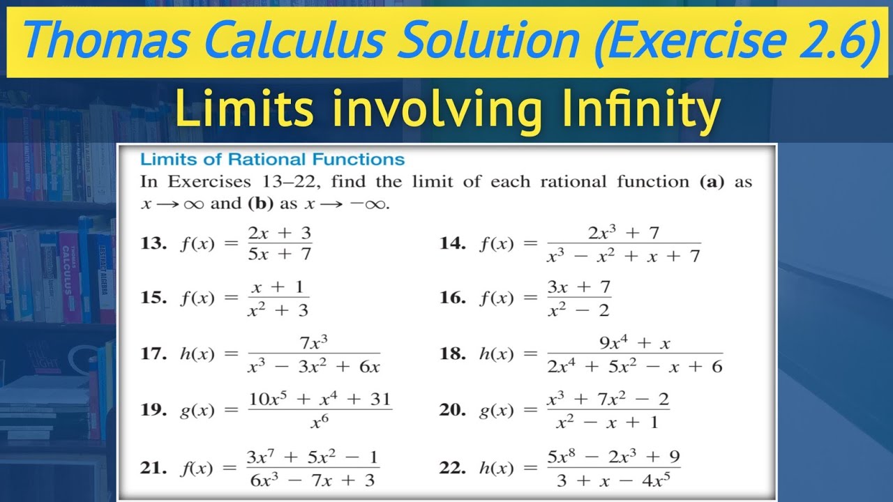 Thomas calculus 14 edition exercise 2.6 Q13 to Q22 | Limits of rational functions urdu || Lec 46