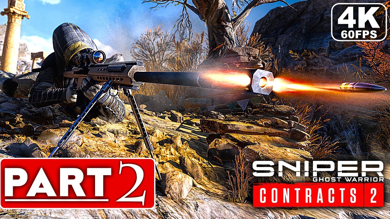 SNIPER GHOST WARRIOR CONTRACTS 2 Gameplay Walkthrough Part 2 FULL GAME [4K 60FPS PC] - No Commentary