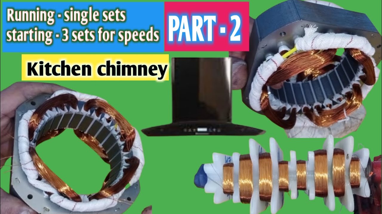 kitchen chimney motor winding! chimney motor 3 speed winding!kvl technical