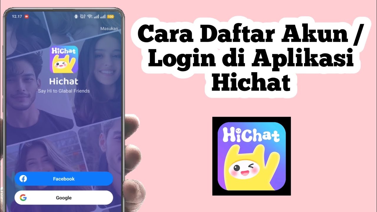 Cara Daftar Akun di Aplikasi Hichat | Cara Login di Aplikasi Hichat