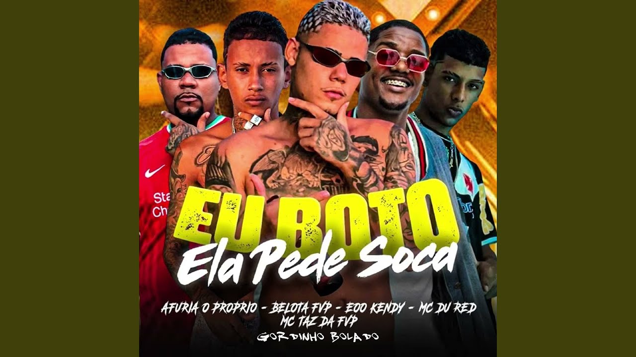 Eu Boto Ela Pede Soca (Remix)