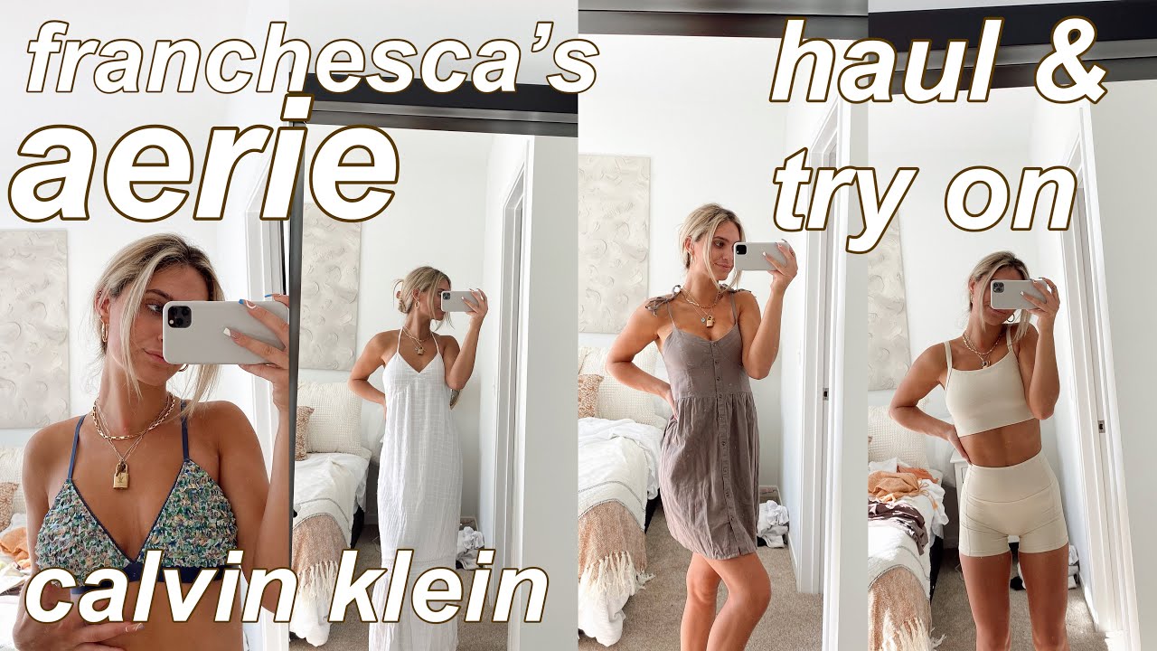 HUGE Aerie Haul + Calvin Klein & Franchesca's