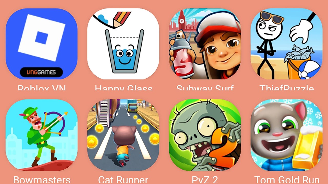Roblox,Subway Surf,Bowmasters,Thief Puzzle,PvZ 2,Tom Gold Run,Cat Runner,Happy Glass