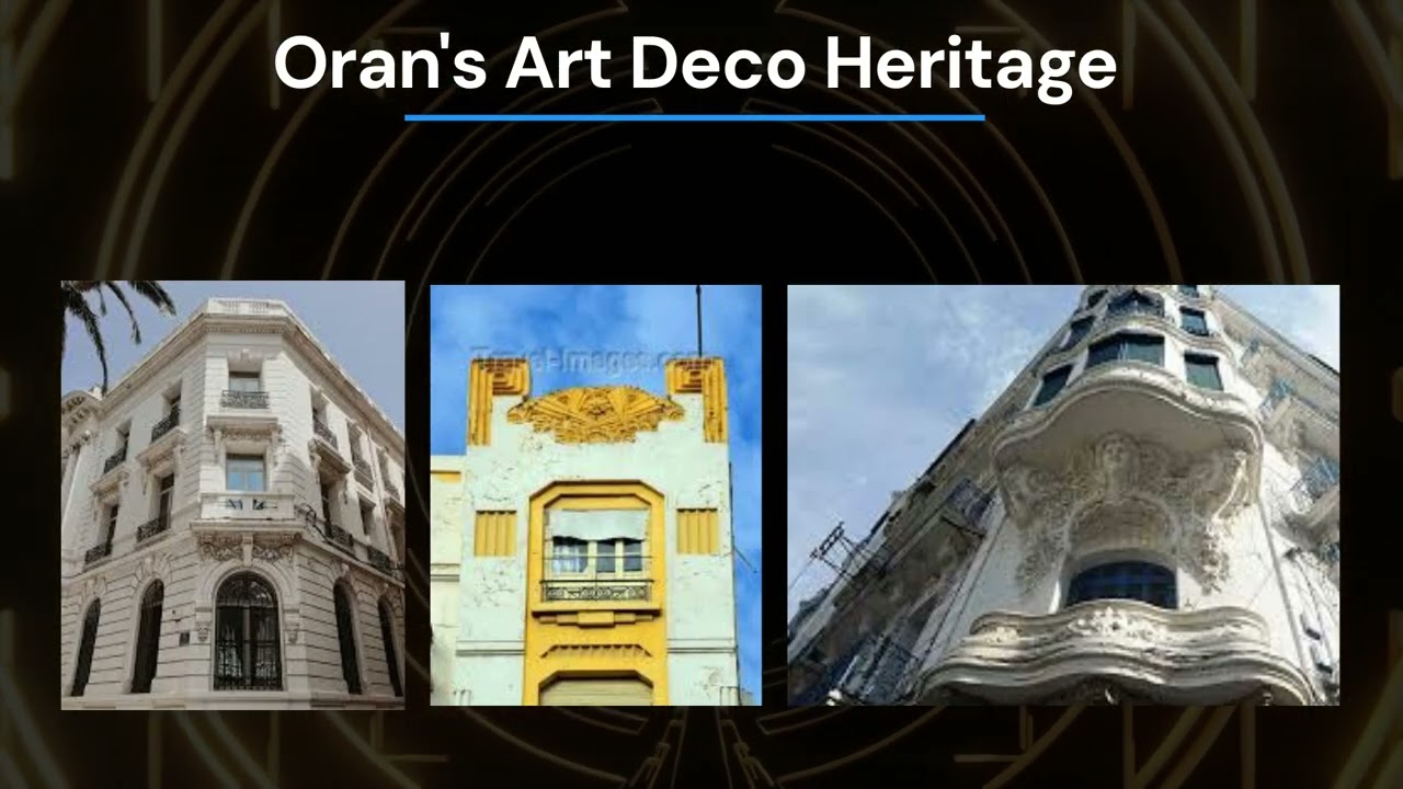 Art Deco Architecture in Oran