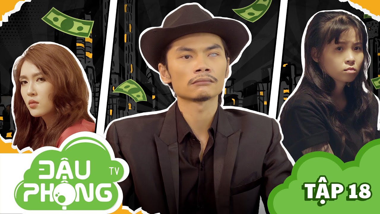 Gia Đình Hạnh Phúc : Tập 18 - Giang Hồ Ba (Phần 3) | Đậu Phộng TV