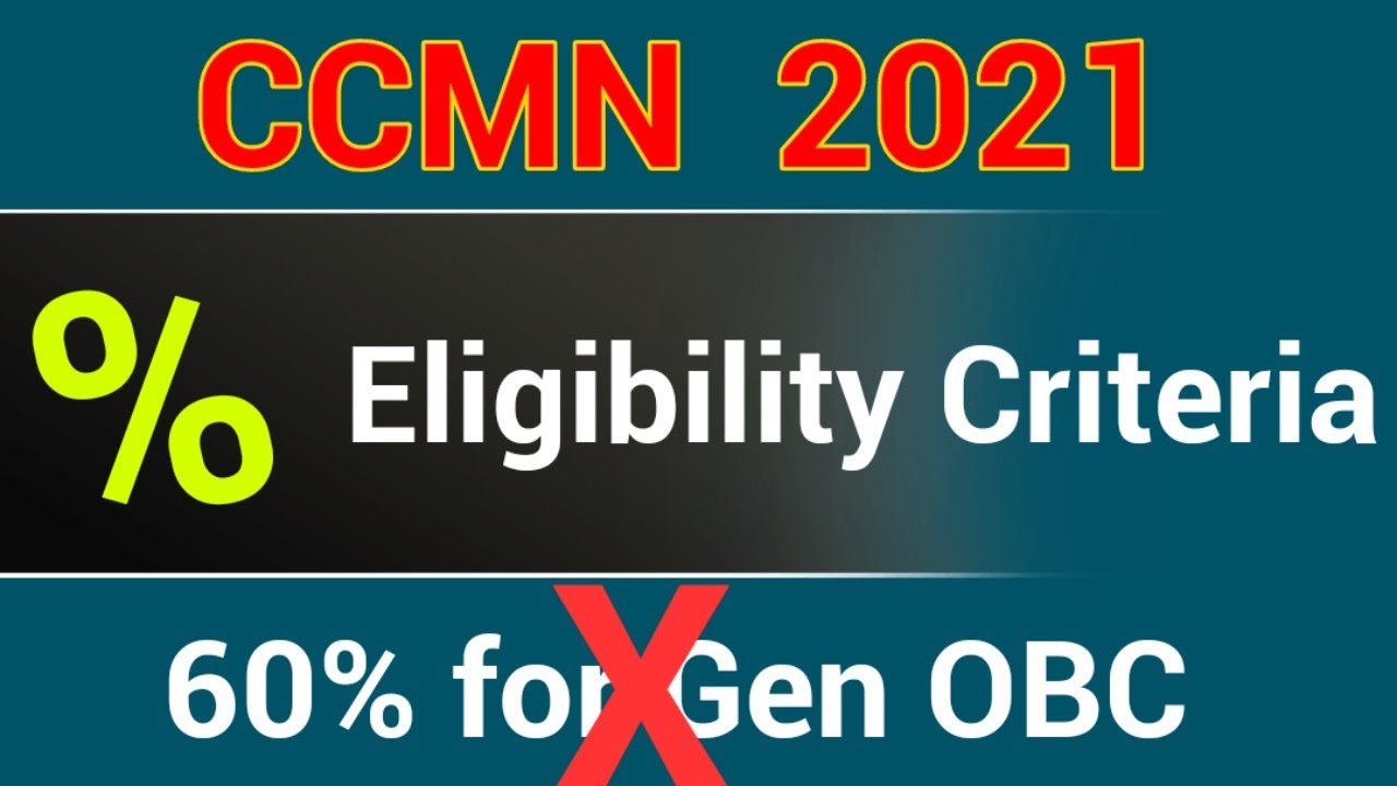 Eligibility Criteria in CCMN 2021 COUNSELING