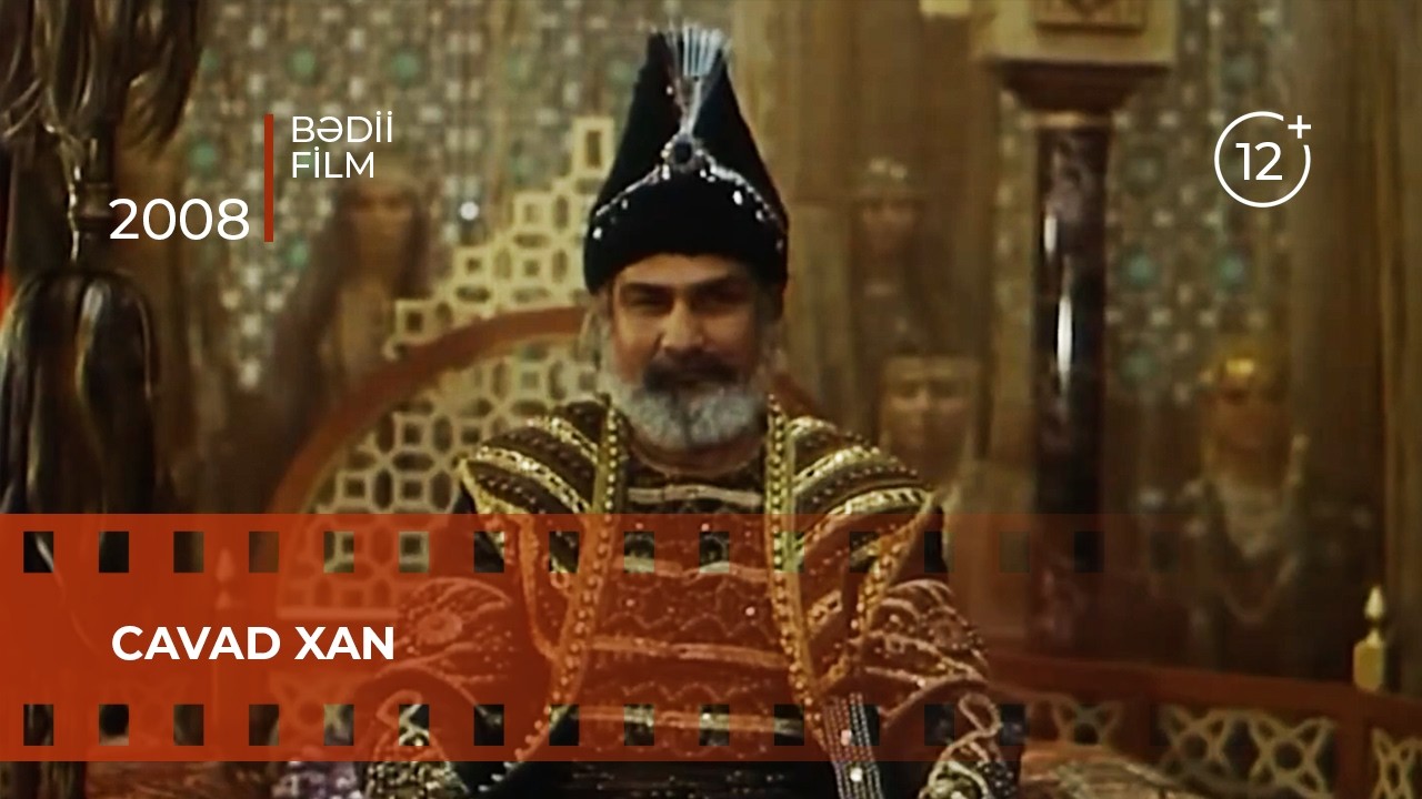 Cavad xan (2008) - bədii film - Gəncə xanı, tarixi bioqrafik, d&ouml;y&uuml;ş / &Ouml;l&uuml;m zirvəzi