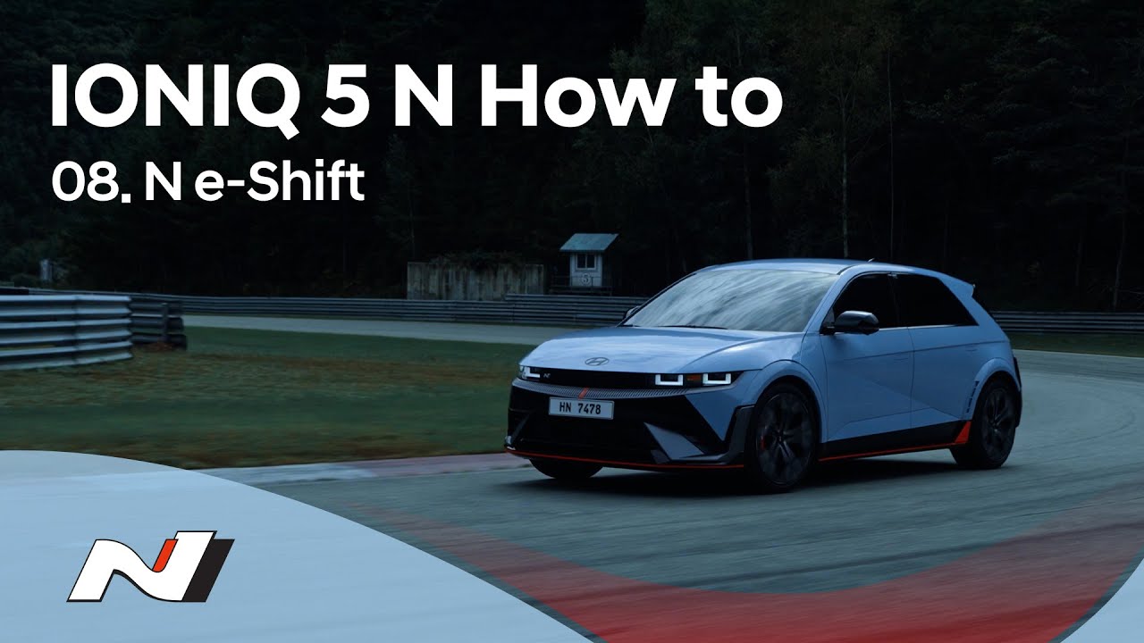Hyundai N | IONIQ 5 N How to - Chapter 8. N e-Shift