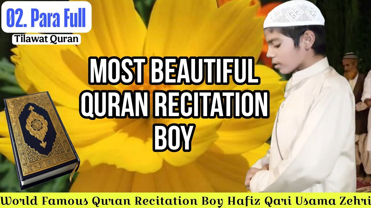 Quran Tilawat 2nd Para, Hafiz Qari Usama Zehri