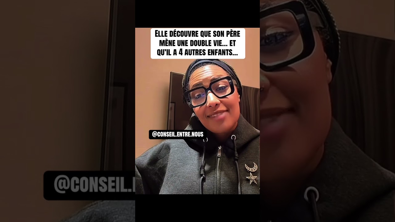 Elle découvre que son père a une double vie et à 4 enfants 