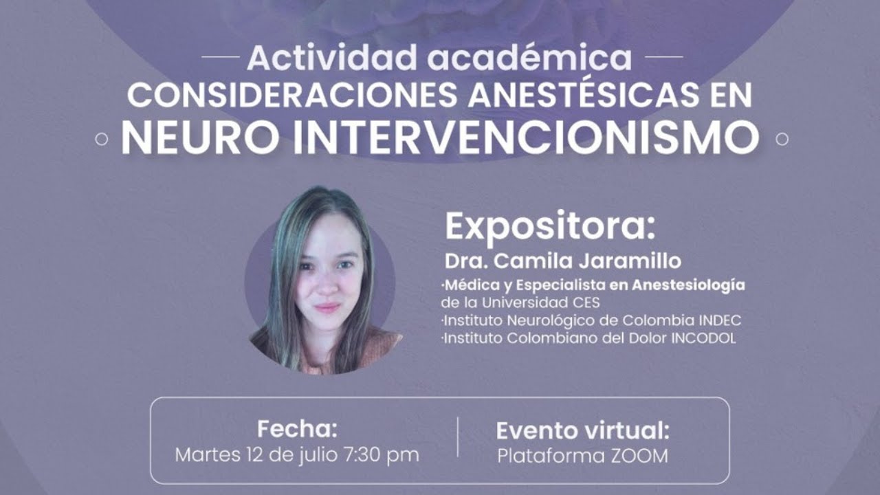 Consideraciones Anestésicas en Neuro intervencionismo