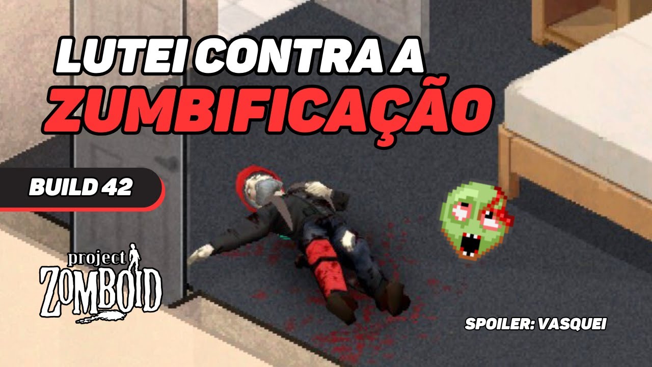 Tentei lutar contra a zumbificação no Project Zomboid - Build 42 [EPISÓDIO 2] [PT/BR]