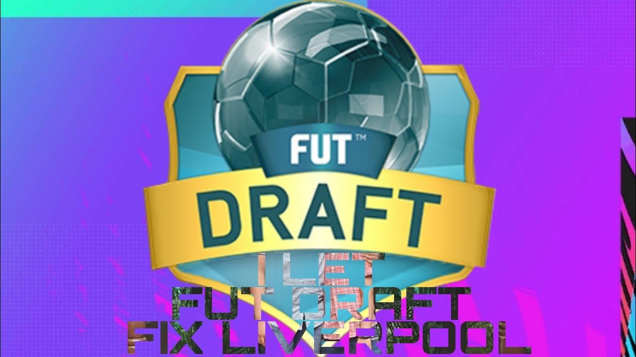 I let fut draft fix liverpool