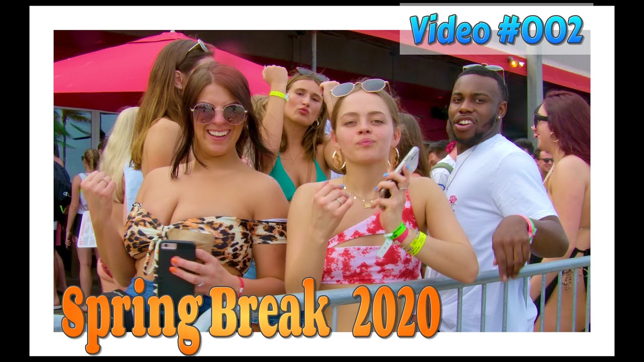 Spring Break 2020 / Fort Lauderdale Beach / Video #002