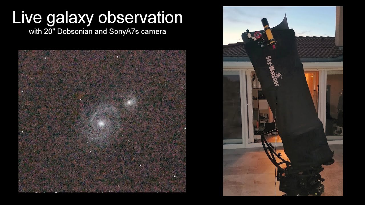Live Galaxies observation with Stargate 500P 20" Dobsonian