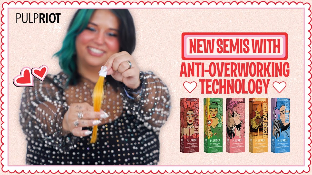 Meet the NEW Pulp Riot Semis | ANTI-OVERWORKING TECHNOLOGY